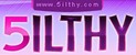 5ilthy